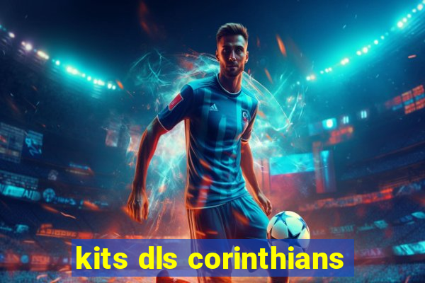 kits dls corinthians